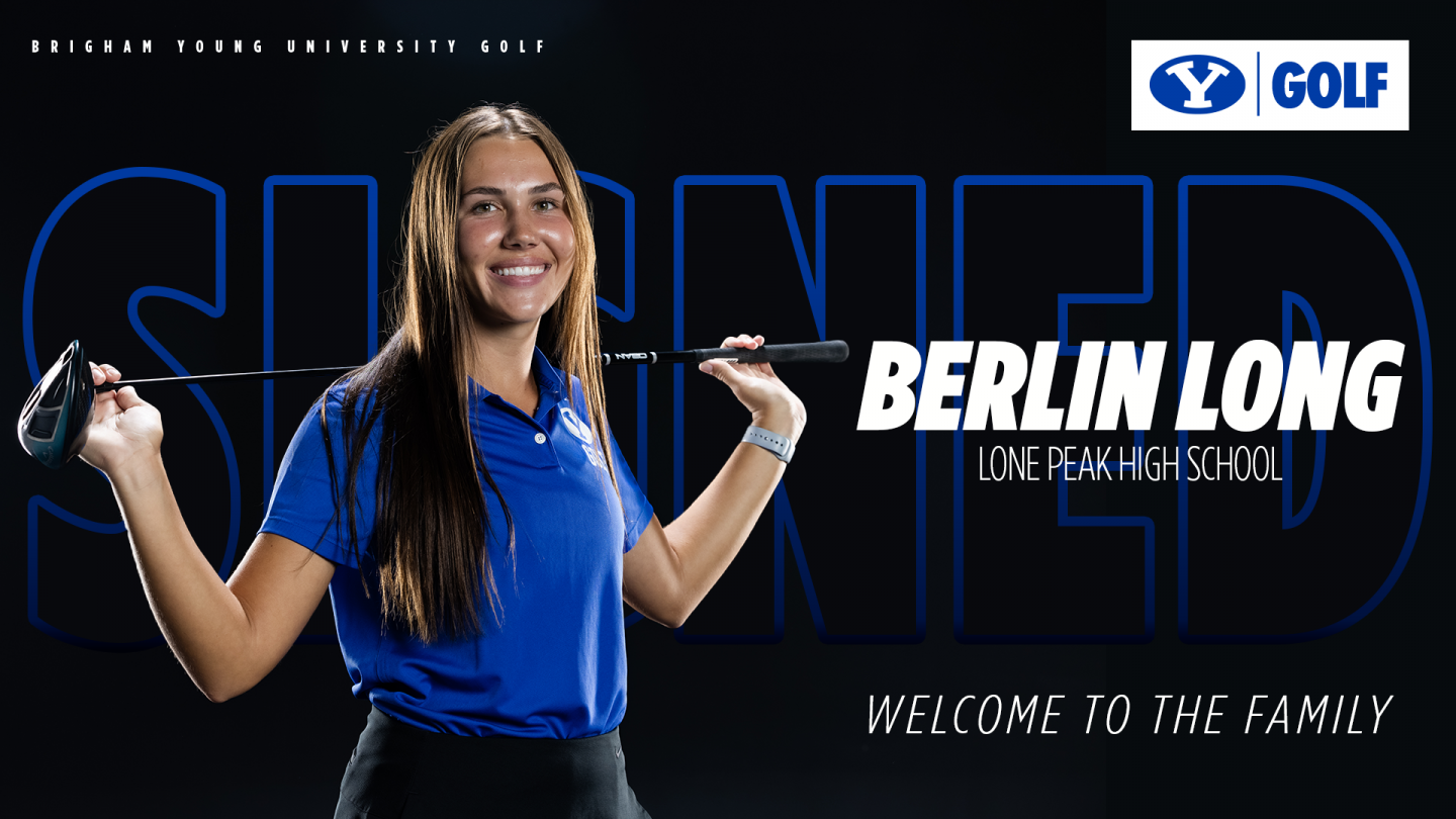 BYU women's golf signs incoming freshman Berlin Long for 2022-23 season.