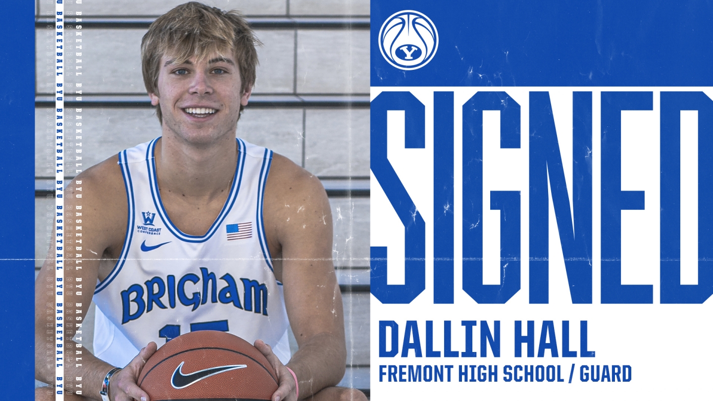 Photo of BYU signee Dallin Hall with the text 'Signed, Dallin Hall, Fremont High School/Guard'